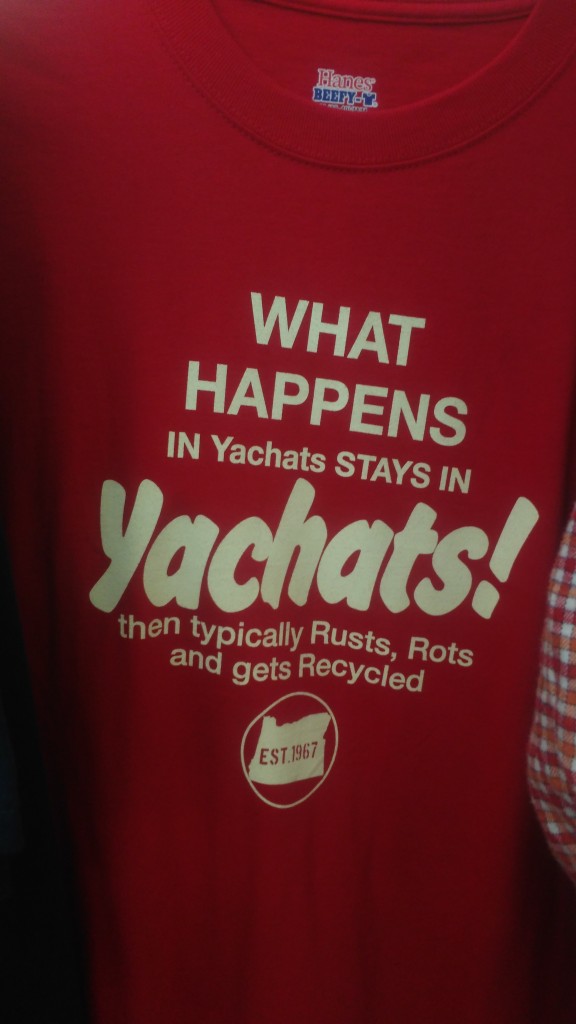 Not much going on in Yachats. But they print their own T-Shirts!